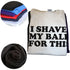 I Shaved My Balls for This T-Shirt - miamiteenyweenybikini.com