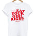Treat Your Girl Right T-Shirt - MiamiTeenyWeenyBikini.Com