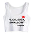 Lick Suck Swallow Tequila Top