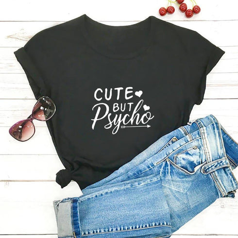 Cute But Psycho T Shirt