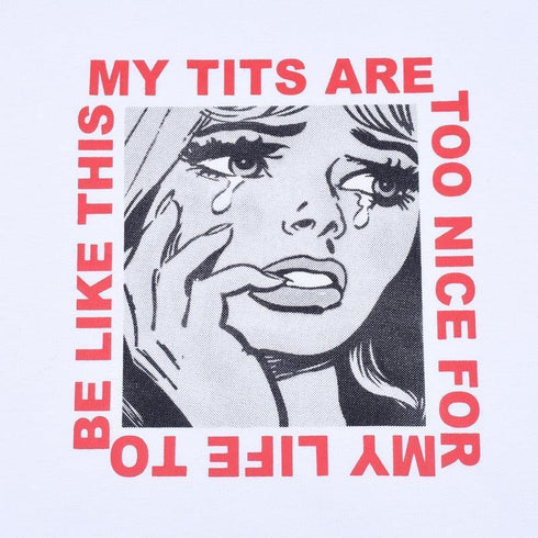 My Tits Are To Nice Tee - MiamiTeenyWeenyBikini.Com