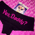 Yes Daddy? Cotton Panties - MiamiTeenyWeenyBikini.Com