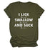 I Lick Swallow and Suck Tee Shirt - MiamiTeenyWeenyBikini.Com