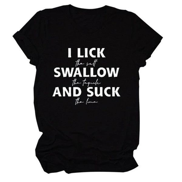 I Lick Swallow and Suck Tee Shirt - MiamiTeenyWeenyBikini.Com