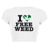 I Love Free Weed - MiamiTeenyWeenyBikini.Com
