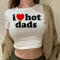 I Love Hot Dads Crop Top - MiamiTeenyWeenyBikini.Com