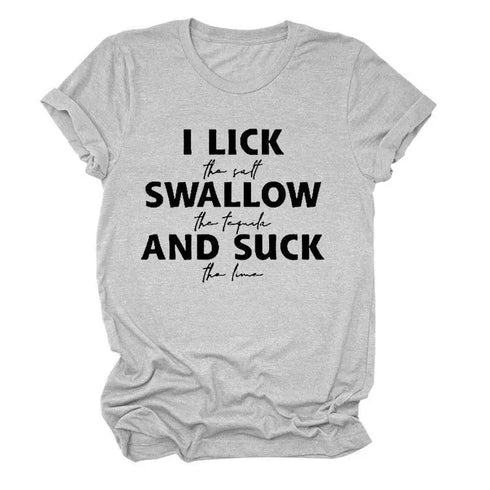 I Lick Swallow and Suck Tee Shirt - MiamiTeenyWeenyBikini.Com