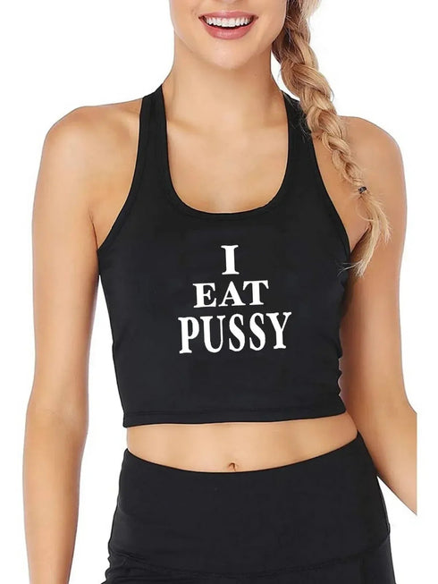 I Eat Pussy Tank Top - MiamiTeenyWeenyBikini.Com