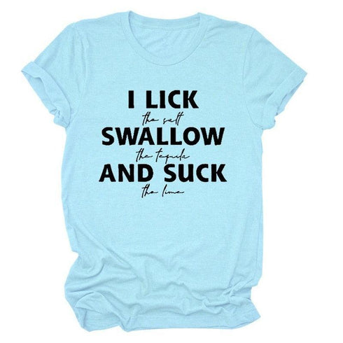 I Lick Swallow and Suck Tee Shirt - MiamiTeenyWeenyBikini.Com