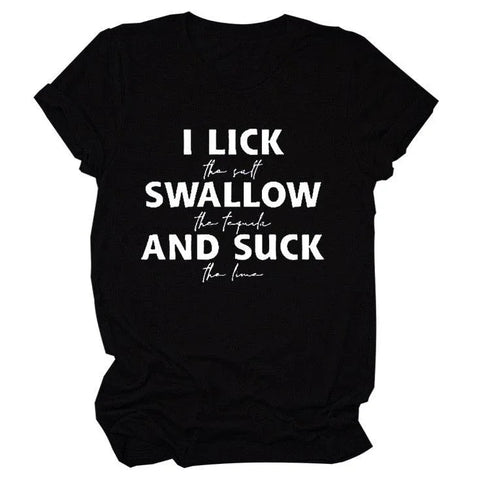 I Lick Swallow and Suck Tee Shirt - MiamiTeenyWeenyBikini.Com