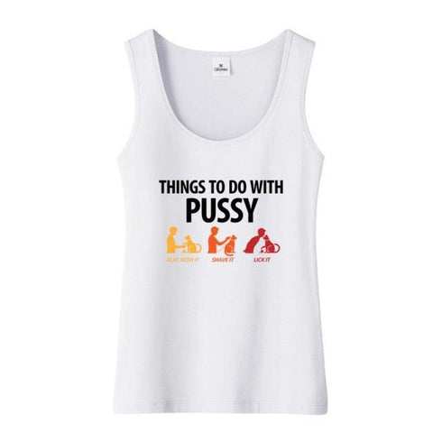 Things To Do With Pussy Top
